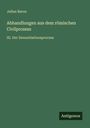 Julius Baron: Abhandlungen aus dem römischen Civilprozess, Buch
