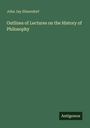 "John Jay Elmendorf. Outlines of Lectures on the History of Philosophy. Antigonos." Grüner Hintergrund, minimalistisch.