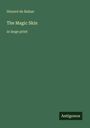 Honoré de Balzac: The Magic Skin, Buch