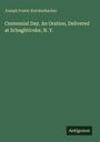 Text: "Joseph Foster Knickerbacker. Centennial Day. An Oration, Delivered at Schaghticoke, N. Y. Antigonos." Grüner Hintergrund.