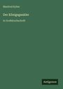 Zu lesen: Manfred Kyber, Der Königsgaukler, in Großdruckschrift. Unten: Antigonos. Dunkelgrüner Hintergrund.