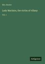 Hunter: Lady Maclairn, the victim of villany, Buch