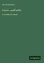 Paul Scheerbart: Liwûna und Kaidôh, Buch