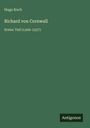 Hugo Koch: Richard von Cornwall, Buch