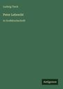 "Peter Lebrecht in Großdruckschrift" von Ludwig Tieck, unten rechts "Antigonos". Dunkelgrüner Hintergrund.