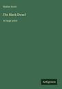 Walter Scott: The Black Dwarf, Buch
