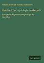 Wilhelm Friedrich Benedict Hofmeister: Handbuch der physiologischen Botanik, Buch