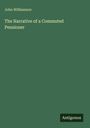 John Williamson: The Narrative of a Commuted Pensioner, Buch