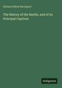 Richard Alfred Davenport: The History of the Bastile, and of its Principal Captives, Buch