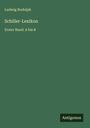Ludwig Rudolph: Schiller-Lexikon, Buch