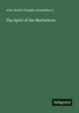 John Sholto Douglas Queensberry: The Spirit of the Matterhorn, Buch