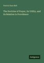 Text: "Patrick Hues Mell, The Doctrine of Prayer, its Utility, and its Relation to Providence." Grüner Hintergrund, Logo unten rechts.