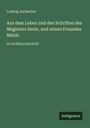 Text: "Ludwig Aurbacher, Aus dem Leben und den Schriften des Magisters Herle, und seines Freundes Mänle; in Großdruckschrift; Antigonos." Dunkelgrüner Hintergrund.