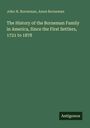 Grüner Hintergrund, Titel: "The History of the Borneman Family in America, Since the First Settlers, 1721 to 1878". Unten rechts steht "Antigonos".