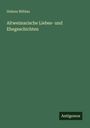 "Helene Böhlau: Altweimarische Liebes- und Ehegeschichten", unten rechts "Antigonos"; grüner Hintergrund.