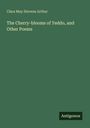 Clara May Stevens Arthur. "The Cherry-blooms of Yeddo, and Other Poems". Grüner Hintergrund mit kleinem "Antigonos"-Logo.