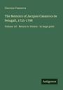 Giacomo Casanova: The Memoirs of Jacques Casanova de Seingalt, 1725-1798, Buch