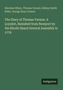 Harrison Ellery: The Diary of Thomas Vernon. A Loyalist, Banished from Newport by the Rhode Island General Assembly in 1776, Buch