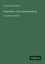 Lou Andreas-Salomé, Titel: Fenitschka / Eine Ausschweifung, in Großdruckschrift. Unten steht: Antigonos. Grünliche Fläche.