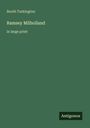 Titel: "Ramsey Milholland". Autor: Booth Tarkington. Großdruck. Unten rechts Logo von Antigonos. Hintergrund: Dunkelgrün.