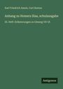 Karl Friedrich Ameis, Carl Hentze. Anhang zu Homers Ilias, schulausgabe. III. Heft: Erläuterungen zu Gesang VII-IX. Antigonos.