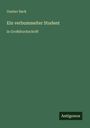 Gustav Sack: Ein verbummelter Student, Buch