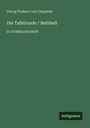 Georg Freiherr Von Ompteda: Die Tafelrunde / Reinheit, Buch