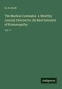 „The Medical Counselor. A Monthly Journal Devoted to the Best Interests of Homoeopathy. Vol. V“ auf grünem Hintergrund.