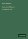 "Artur Landsberger: Mensch und Richter, in Großdruckschrift. Unten rechts ist ein schwarzes Rechteck mit 'Antigonos'."