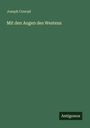 "Joseph Conrad, Mit den Augen des Westens. Unten steht 'Antigonos'. Einfache grüne Darstellung."