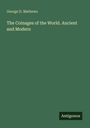 Oben steht "George D. Mathews". Darunter "The Coinages of the World. Ancient and Modern". Unten ein Logo: "Antigonos".