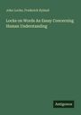 John Locke, Frederick Ryland. Locke on Words: An Essay Concerning Human Understanding. Grüner Hintergrund, "Antigonos" unten.