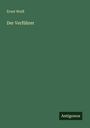 Ernst Weiß: Der Verführer, Buch