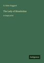 H. Rider Haggard, "The Lady of Blossholme", große Schrift. Unten rechts: Logo "Antigonos". Hintergrund in Grün.