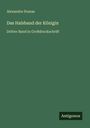 Alexandre Dumas. Das Halsband der Königin. Dritter Band in Großdruckschrift. Unten steht "Antigonos" auf grünem Hintergrund.