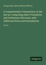 George Sale: A Comprehensive Commentary on the Qur'an. Comprising Sale's Translation and Preliminary Discourse, with Additional Notes and Emendations, Buch