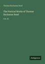 Thomas Buchanan Read: The Poetical Works of Thomas Buchanan Read, Buch