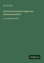 Grüner Hintergrund mit Text: "Max Nordau - Die konventionellen Lügen der Kulturmenschheit in Großdruckschrift". Unten: "Antigonos".
