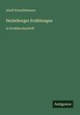 Adolf Schmitthenner: Heidelberger Erzählungen, Buch