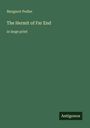 Margaret Pedler: The Hermit of Far End, Buch