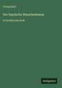 Georg Queri: Der bayrische Watschenbaum, Buch