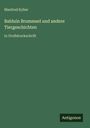 Manfred Kyber: "Balduin Brummsel und andere Tiergeschichten in Großdruckschrift". Unten rechts Logo "Antigonos".