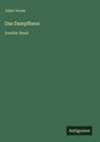 Oben steht: "Jules Verne". Darunter: "Das Dampfhaus, Zweiter Band". Unten rechts ein "Antigonos"-Logo auf grünem Hintergrund.