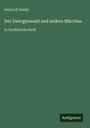 Der Titel lautet "Der Zwergenwald und andere Märchen". Unten rechts steht "Antigonos" auf grünem Hintergrund.