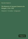 Titel: "The Memoirs of Jacques Casanova de Seingalt, 1725-1798, Volume 5b - To London - in large print." Unten steht "Antigonos". Hintergrund in Grün.
