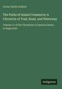 Archer Butler Hulbert: The Paths of Inland Commerce; A Chronicle of Trail, Road, and Waterway, Buch