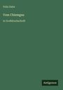 Felix Dahn, "Vom Chiemgau", in Großdruckschrift, Antigonos. Schlichte grüne Fläche, weißer Text oben links.