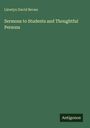 Llewlyn David Bevan: Sermons to Students and Thoughtful Persons, Buch