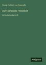 Georg Freiherr Von Ompteda: Die Tafelrunde / Reinheit, Buch
