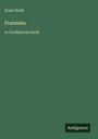 Ernst Weiß: Franziska, Buch